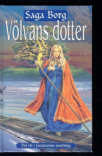 Saga Borg - Jarastavens vandring 1 - Völvans dotter