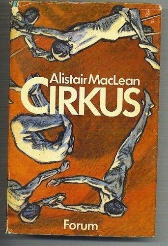 Alistair MacLean - Cirkus (1975)
