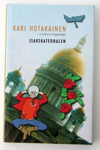 Kari Hotakainen - Isakskatedralen