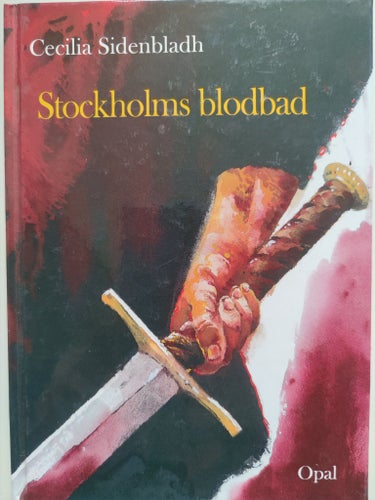 STOCKHOLMS BLODBAD, CECILIA SIDENBLADH 2011