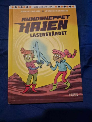 Rymdskeppet Hajen Lasersvärdet av Magnus Ljunggren och Johanna Kristiansson,