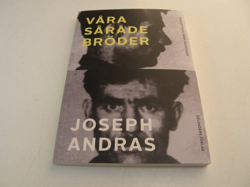 Våra sårade bröder av Joseph Andras, 2021