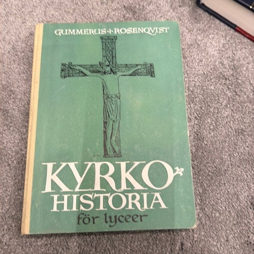 Kyrkohistoria för lyceer av Jaakko Gummerus och V.T. Rosenqvist, 1952