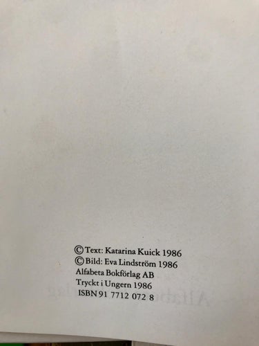 INTE MYCKET ATT HÄNGA I JULGRAN Katarina Kuick Eva Lindström 1986