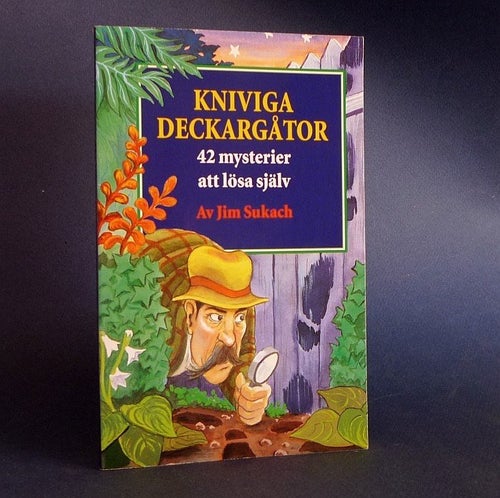 Kniviga Deckargåtor , 42 mysterier att lösa själv, Jim Sukach