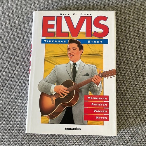 Elvis: Tidernas Story av Bill E. Burk