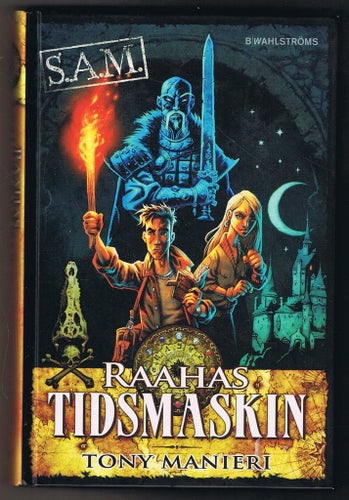 Tony Manieri: Raahas Tidsmaskin - 1:a upplagan!