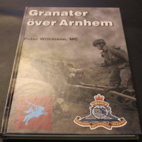Granater över Arnhem - Peter Wilkinson, MC (Fint skick!)
