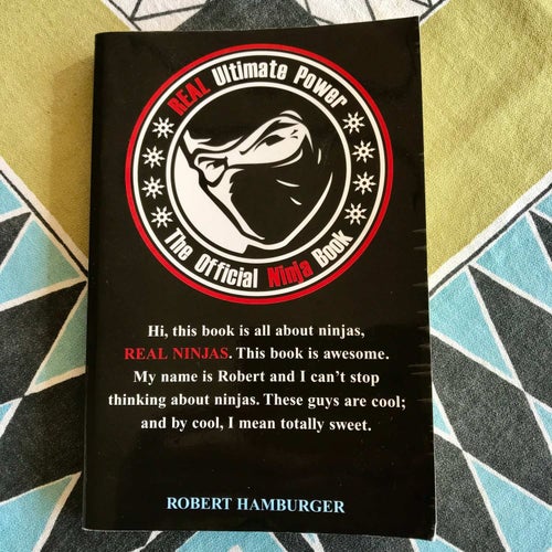 REAL ULTIMATE POWER the official ninja book Robert Hamburger 2004