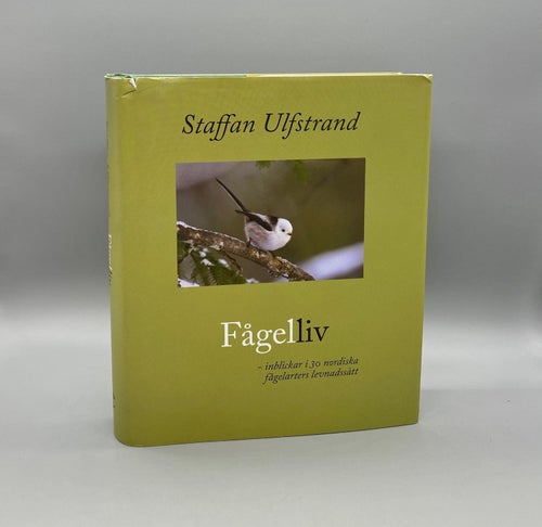 Fågelliv - Inblickar i 30 nordiska fågelarters av Staffan Ulfstrand  (Ornitolog)