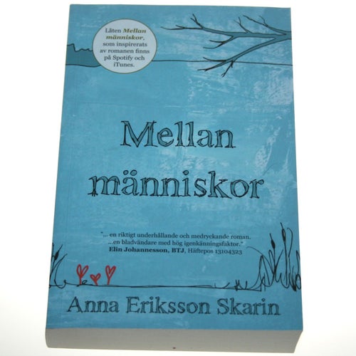 Anna Eriksson Skarin - Mellan människor & I dina händer