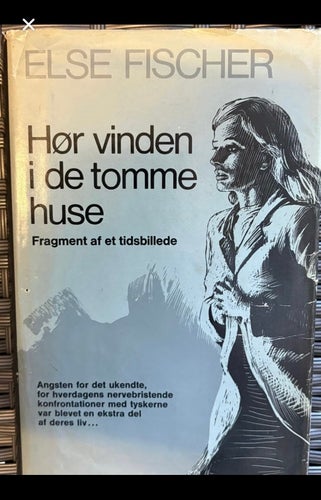 Hör vinden i de tomma husen av Else Fischer, 1973