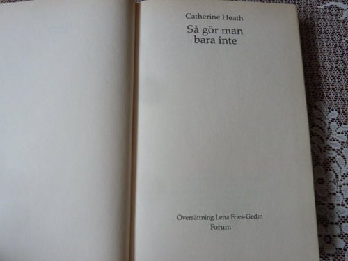 SÅ GÖR MAN BARA INTE, C. HEATH, 1995, BÖCKER