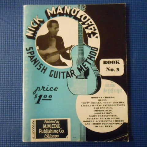 Nick Manoloffs spanish guitar method book 3