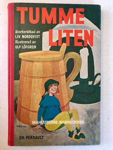 TUMMELITEN Ch. Perrault illustrerad av Ulf Löfgren 1964