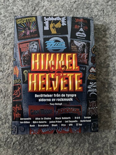 Himmel & Helvete: Berättelser från de tyngre sidorna av rockmusik av Tony Balogh