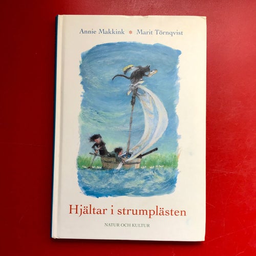 HJÄLTAR I STRUMPLÄSTEN Annie Makkink Marit Törnqvist 1998