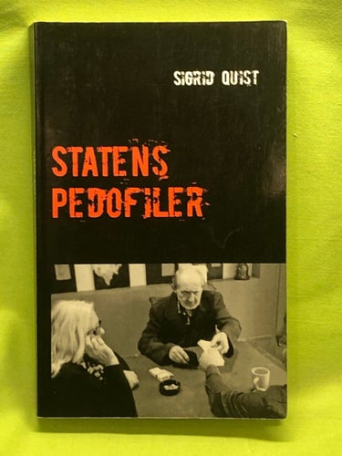 Statens pedofiler / Quist, Sigrid