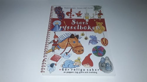 Stora pysselboken av Elisabeth Ekehjelm, Marianne Lillier, Eva Falk, 2008