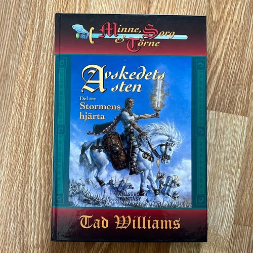 Avskedets sten - Del 3: Stormens hjärta, Tad Williams 1999