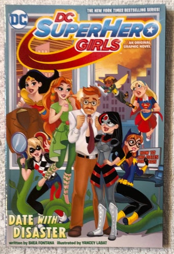 DC Super Hero Girls - Date With Disaster TPB DC