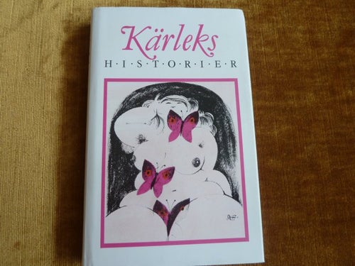KÄRLEKS HISTORIER, A. SMITH OCH Å. HODELL, 1984, BOK, BÖCKER