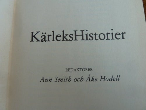 KÄRLEKS HISTORIER, A. SMITH OCH Å. HODELL, 1984, BOK, BÖCKER