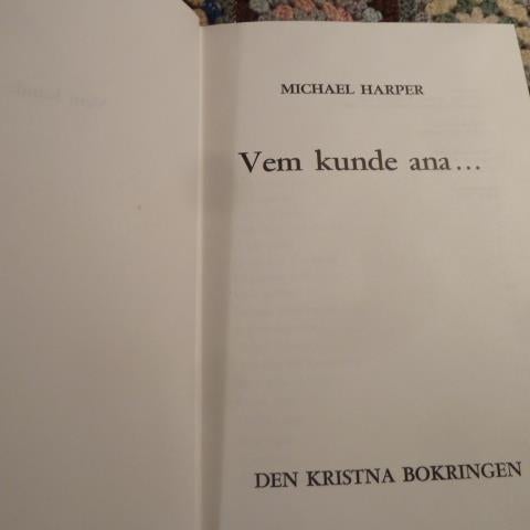 VEM KUNDE ANA..., M. HARPER, 1972,  BÖCKER