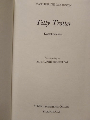 Tilly Trotter Kärlekens höst - Catherine Cookson. bok, inbunden Very Fine