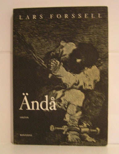 Forssell, Lars: Ändå. Dikter