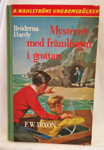 F.W. Dixon - Mysteriet med främlingen i grottan (1145 1145 Bröderna Hardy 1976)