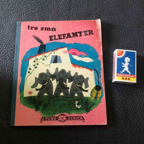 Tre små elefanter - Lyckoserien RETRO STILLEBEN Vintage Barnbok Bilder