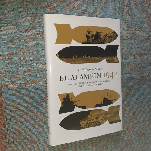 EL ALAMEIN 1942 - KARL-GUNNAR NORÉN