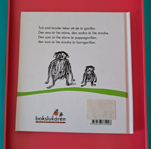 Nu är vi gorillor låssas vi av Barbro Lindgren