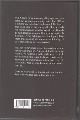 Den farligaste av flyktingar: Paul Olberg - antinazist, antikommunist och...