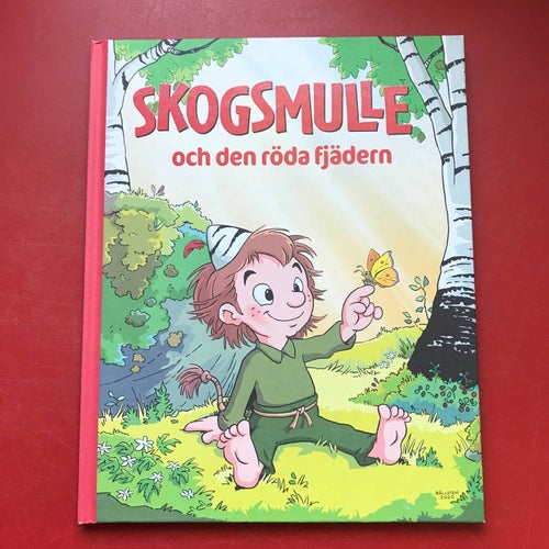SKOGSMULLE OCH DEN RÖDA FJÄDERN Katarina Oldenburg 2020