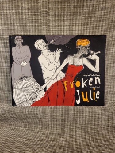 Fröken Julie av August Strindberg, 2016