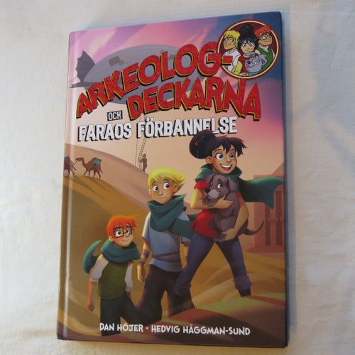 Arkeologdeckarna och Faraos förbannelse av Dan Höjer, Hedvig Häggman-Sund, 2019