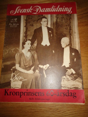 Svensk Damtidning nr47 1942 kungligt Kronprinsen Gustaf Adolf 60 år,