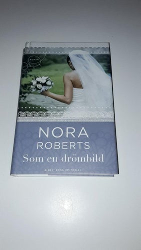 Nora Roberts - Som en drömbild (Inbunden)