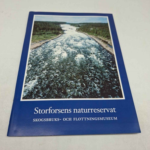 Storforsens naturreservat - Skogsbruks- och flottningsmuseum