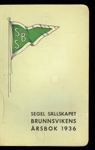 Segel sällskapet Brunnsviken SBB - årsbok 1936