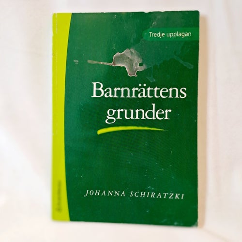 Barnrättens grunder av Johanna Schiratzki (3:e uppl. 2006)