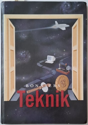 Bonniers TEKNIK med bl a. Människan har alltid velat flyga m m