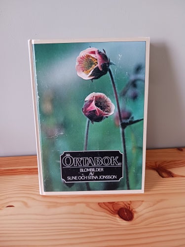 Örtabok. Blommor av Sune och Stina Jonsson, 1981