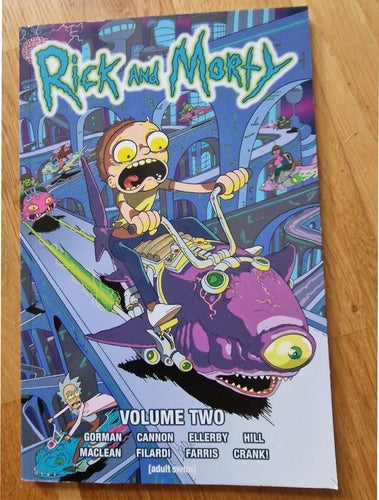 Rick and Morty Volume Two av Gorman, Cannon, Ellerby, Hill, Maclean, Filardi,
