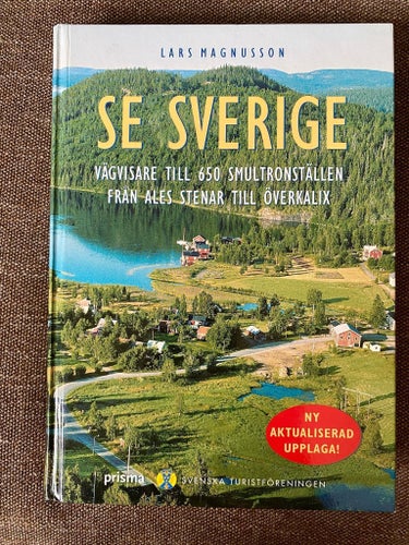 Reseguide Se Sverige info och tips på smultronställen