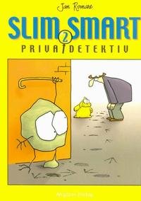 Slim Smart - Privatdetektiv 2 av Jan Romare