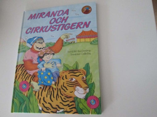 MIRANDA OCH CIRKUSTIGERN RINA DAHLERUP FINT SKICK