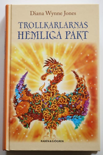 Trollkarlarnas hemliga pakt - Diana Wynne Jones